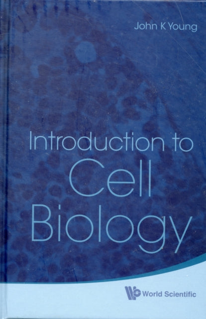 Book cover of: Introduction To Cell Biology. By: Young, John K.