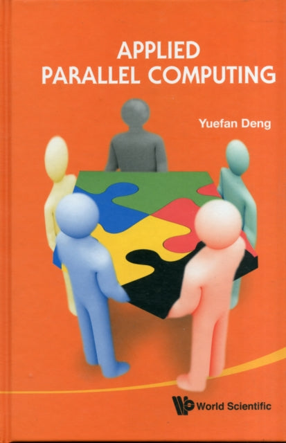 Book cover of: Applied Parallel Computing. By: Yuefan Deng