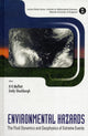 Book cover of: Environmental Hazards: The Fluid Dynamics And Geophysics Of Extreme Events. By: Spring School on Fluid Dynamics and Geophysics of Environmental Hazards (2009 National University of Singapore)