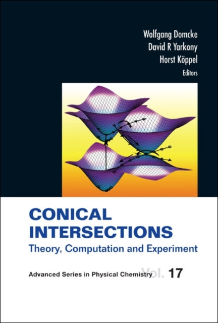 Book cover of: Conical Intersections: Theory, Computation And Experiment. By: Wolfgang Domcke