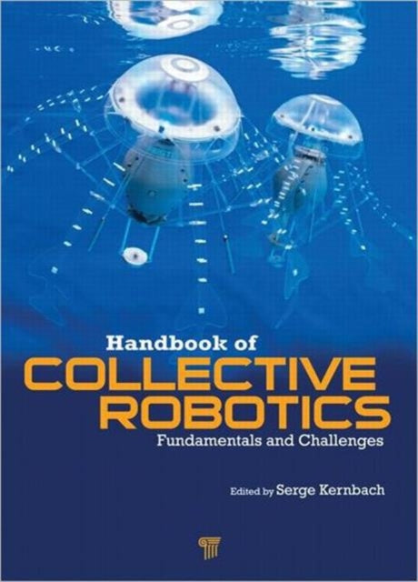Book cover of: Handbook of Collective Robotics