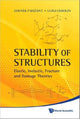 Book cover of: Stability Of Structures: Elastic, Inelastic, Fracture And Damage Theories. By: Z. P. Bažant