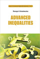 Book cover of: Advanced Inequalities. By: George A. Anastassiou