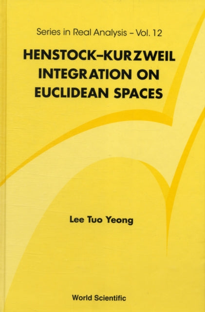 Book cover of: Henstock-kurzweil Integration On Euclidean Spaces. By: Tuo Yeong Lee