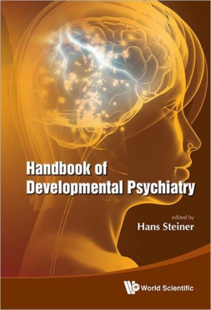 Book cover of: Handbook Of Developmental Psychiatry. By: Hans Steiner