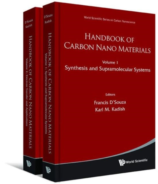 Book cover of: Handbook Of Carbon Nano Materials (Volumes 1-2). By: Francis D'Souza