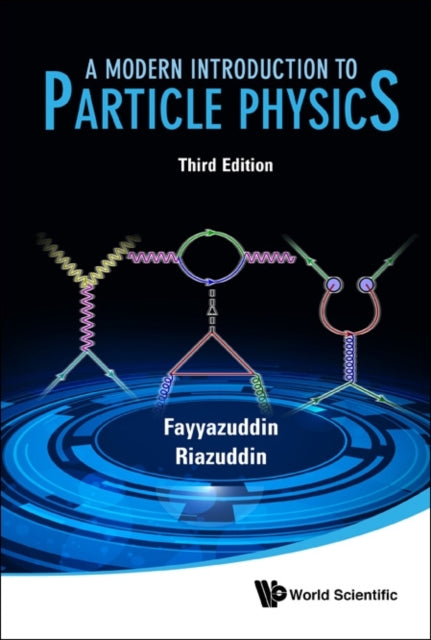 Book cover of: Modern Introduction To Particle Physics, A (3rd Edition). By: Fayyazuddin