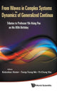 Book cover of: From Waves In Complex Systems To Dynamics Of Generalized Continua: Tributes To Professor Yih-hsing Pao On His 80th Birthday