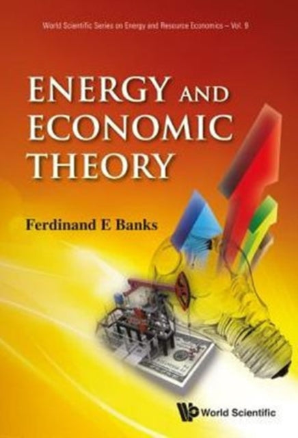 Book cover of: Energy And Economic Theory. By: Ferdinand E. Banks