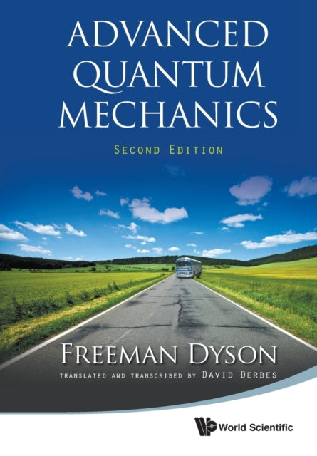 Book cover of: Advanced Quantum Mechanics. By: Freeman J. Dyson