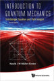 Book cover of: Introduction To Quantum Mechanics: Schrodinger Equation And Path Integral. By: H. J. W. Müller-Kirsten