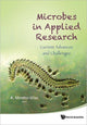 Book cover of: Microbes In Applied Research: Current Advances And Challenges. By: Antonio Mendex-Vilas