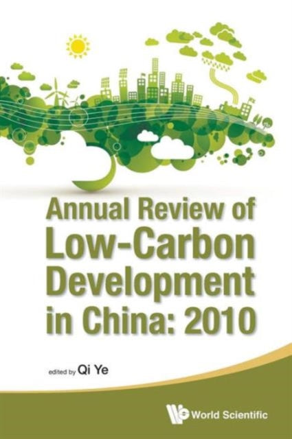 Book cover of: Annual Review Of Low-carbon Development In China: 2010. By: Yi Qi