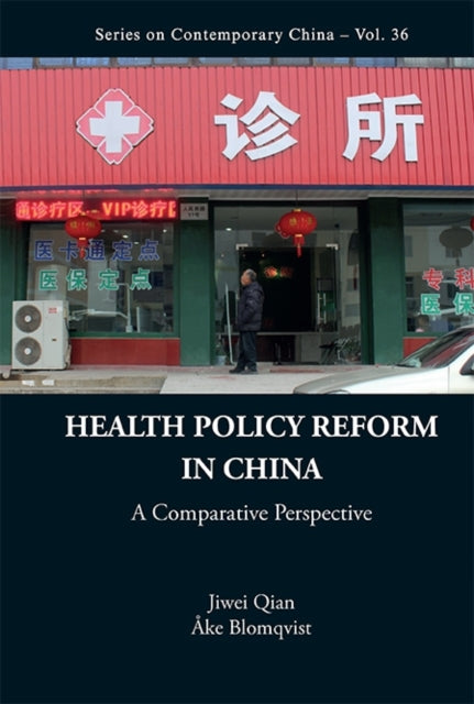 Book cover of: Health Policy Reform In China: A Comparative Perspective. By: Jiwei Qian