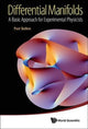 Book cover of: Differential Manifolds: A Basic Approach For Experimental Physicists. By: Paul Baillon