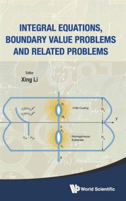 Book cover of: Integral Equations, Boundary Value Problems And Related Problems. By: Xing Li