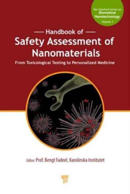Book cover of: Handbook of Safety Assessment of Nanomaterials. By: Bengt Fadeel