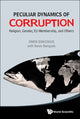 Book cover of: Peculiar Dynamics Of Corruption: Religion, Gender, Eu Membership, And Others. By: Ömer Gökçekuş