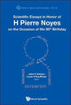 Book cover of: Scientific Essays In Honor Of H Pierre Noyes On The Occasion Of His 90th Birthday. By: L. H. Kauffman