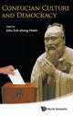 Book cover of: Confucian Culture And Democracy. By: John Fuh-sheng Hsieh