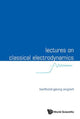 Book cover of: Lectures On Classical Electrodynamics