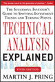 Book cover of: Technical Analysis Explained, Fifth Edition: The Successful Investor's Guide to Spotting Investment Trends and Turning Points. By: Martin J. Pring