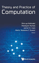 Book cover of: Theory And Practice Of Computation - Proceedings Of Workshop On Computation: Theory And Practice Wctp2013. By: SHIN-YA E. T. Al NISHIZAKI
