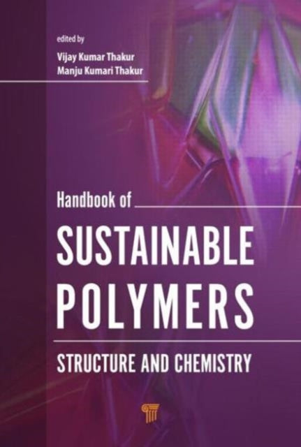 Book cover of: Handbook of Sustainable Polymers. By: Vijay Kumar Thakur