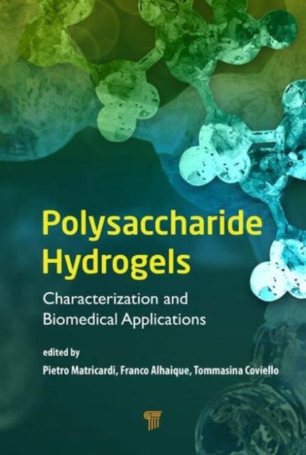 Book cover of: Polysaccharide Hydrogels. By: Pietro Matricardi