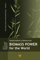 Book cover of: Biomass Power for the World. By: Wim P. M. van Swaaij