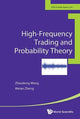 Book cover of: High-frequency Trading And Probability Theory. By: Zhaodong Wang
