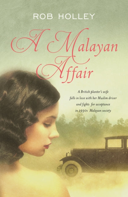 Book cover of: Malayan Affair. By: Rob Holley