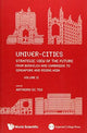 Book cover of: Univer-cities: Strategic View Of The Future - From Berkeley And Cambridge To Singapore And Rising Asia - Volume Ii. By: Univer-Cities (Conference) (2013 Singapore)