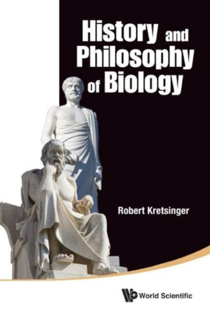 Book cover of: History And Philosophy Of Biology. By: Robert Kretsinger