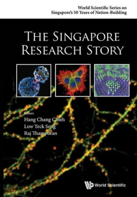Book cover of: Singapore Research Story, The. By: Chang C. Hang