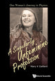 Book cover of: Singularly Unfeminine Profession, A: One Woman's Journey In Physics. By: Mary K. Gaillard