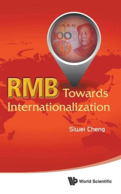 Book cover of: Rmb: Towards Internationalization. By: Siwei Cheng