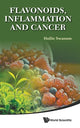 Book cover of: Flavonoids, Inflammation And Cancer. By: Hollie Swanson