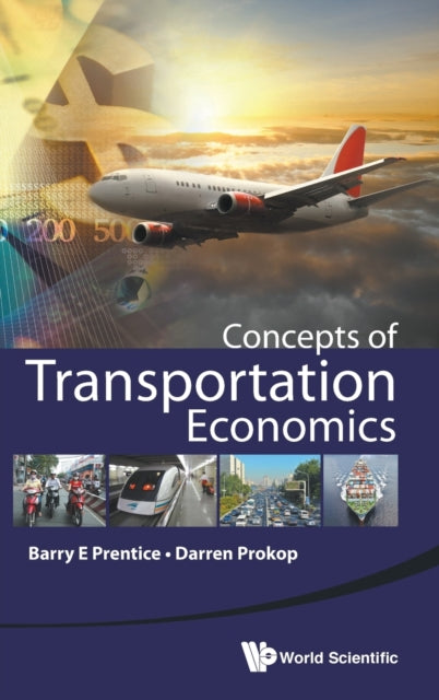 Book cover of: Concepts Of Transportation Economics. By: Barry E. Prentice
