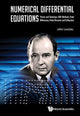 Book cover of: Numerical Differential Equations: Theory And Technique, Ode Methods, Finite Differences, Finite Elements And Collocation. By: John Loustau