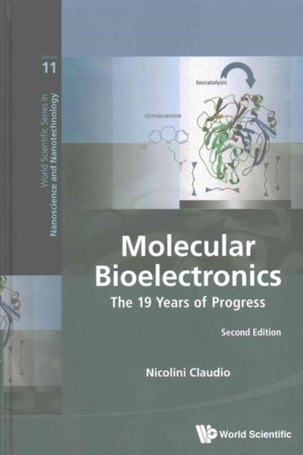 Book cover of: Molecular Bioelectronics: The 19 Years Of Progress. By: Claudio A. Nicolini