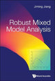 Book cover of: Robust Mixed Model Analysis. By: Jiming Jiang