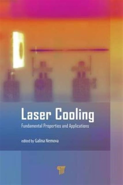 Book cover of: Laser Cooling. By: Galina Nemova