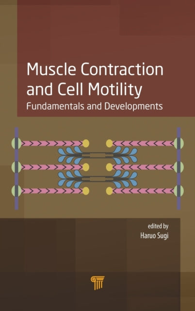 Book cover of: Muscle Contraction and Cell Motility. By: Haruo Sugi