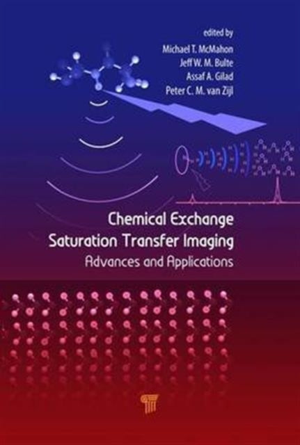 Book cover of: Chemical Exchange Saturation Transfer Imaging. By: Michael T. McMahon