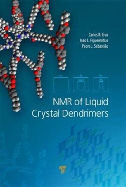 Book cover of: NMR of Liquid Crystal Dendrimers. By: Carlos Rodrigues da Cruz