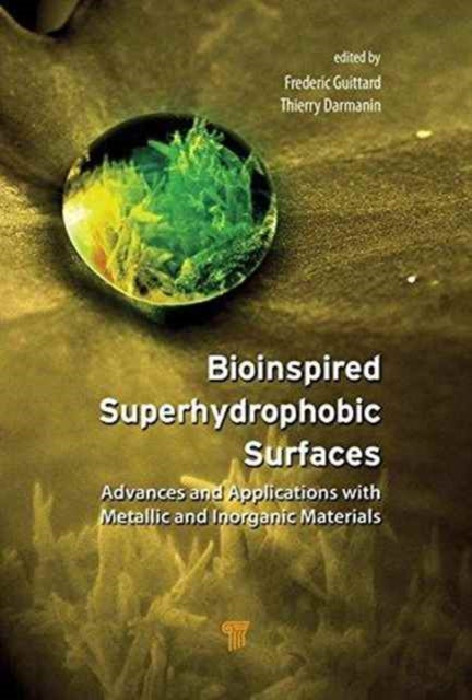 Book cover of: Bioinspired Superhydrophobic Surfaces. By: édéric Guittard