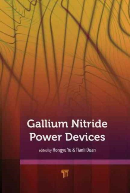 Book cover of: Gallium Nitride Power Devices. By: HongYu Yu