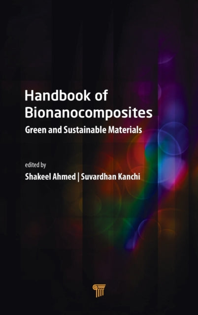 Book cover of: Handbook of Bionanocomposites. By: Shakeel Ahmed