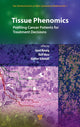 Book cover of: Tissue Phenomics: Profiling Cancer Patients for Treatment Decisions. By: Gerd Binnig